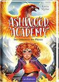 Ashwoodacademy, Band 02: Das Geheimnis des Phonix