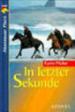 Abenteuer Pferd, Band 1: In letzter Sekunde, Kosmos Verlag 1998
