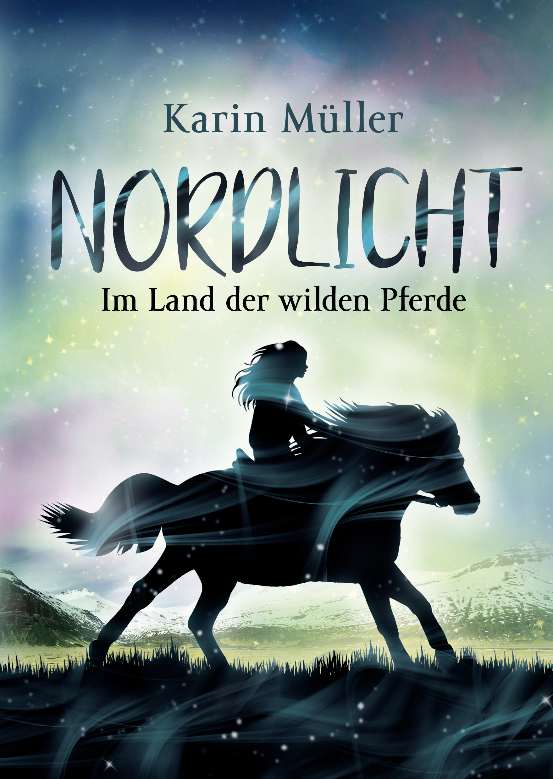 Nordlicht, Band 01: Im Land der wilden Pferde